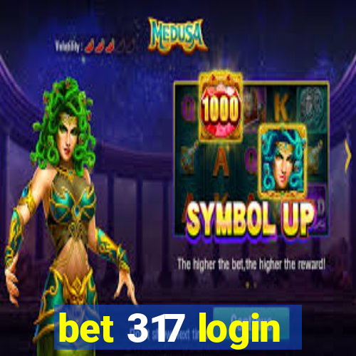 bet 317 login